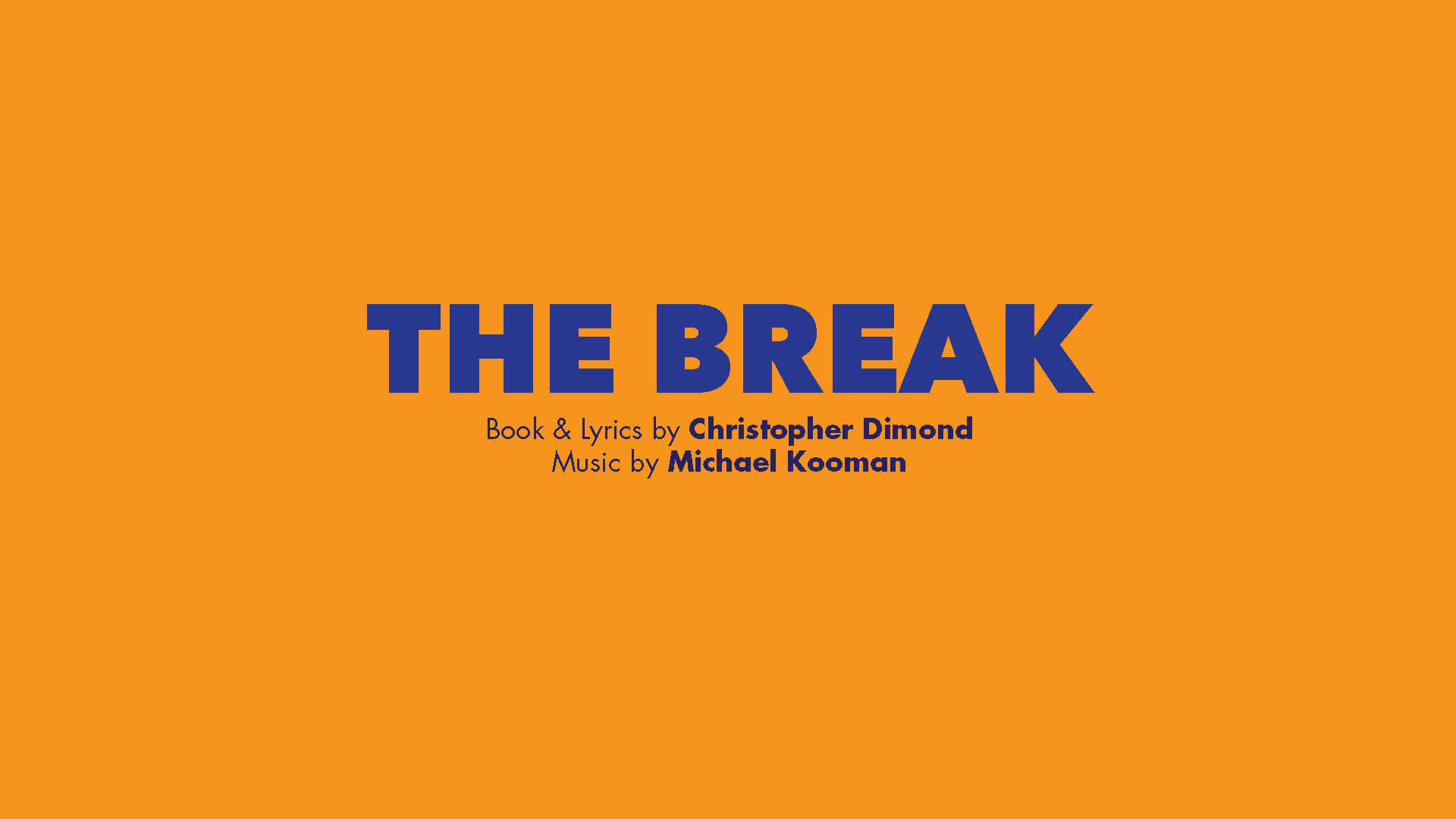 Lucille Lortel Foundations the-break-title-image